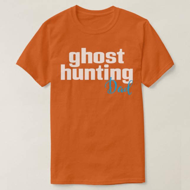 Camiseta Fantasma Cazando a papá 1 (Diseño del anverso)
