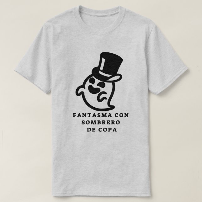Camiseta Fantasma con sombrero superior y texto en español (Diseño del anverso)