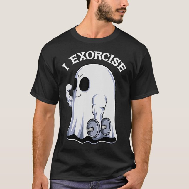 Camiseta Fantasma I Exorcizar El Ejercicio Del Gimnasio Div (Anverso)