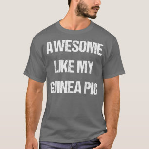 Camiseta FANTÁSTICO COMO MI diversión GUINEA PIG