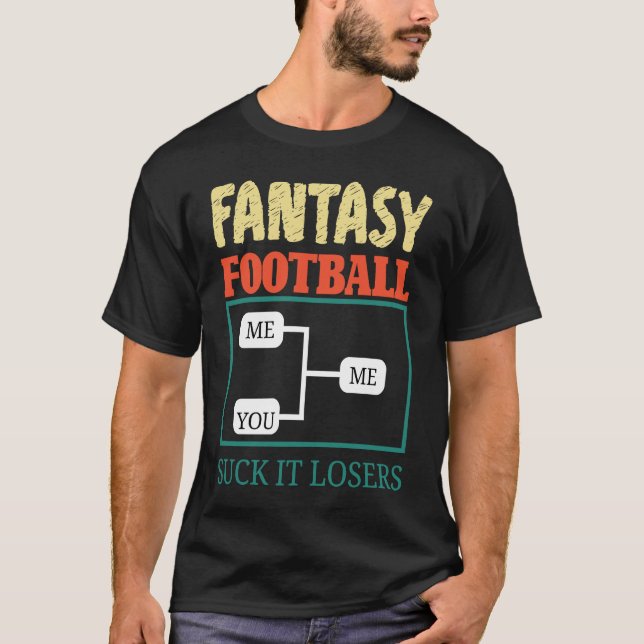 Camiseta Fantasy Football Saying (Anverso)