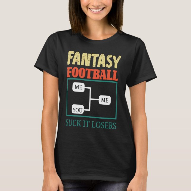 Camiseta Fantasy Football Saying (Anverso)