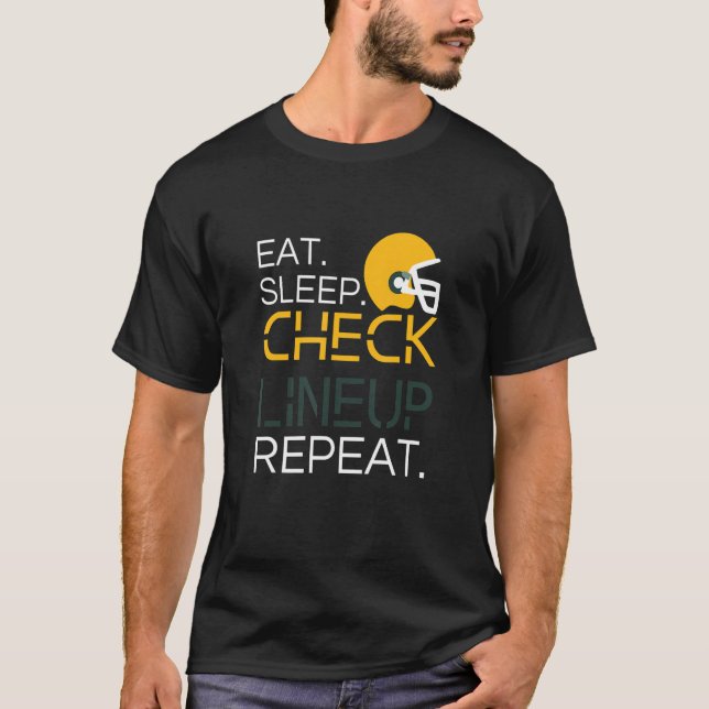 Camiseta Fantasy Football T-Shirt, Eat Sleep Check Lineup R (Anverso)