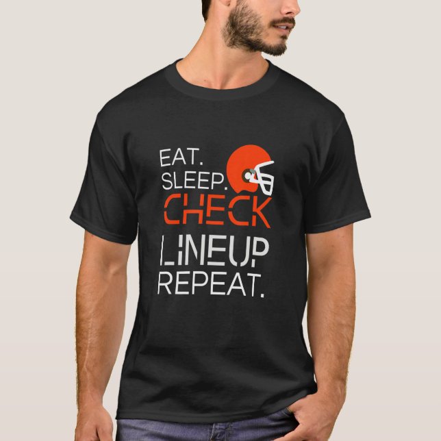Camiseta Fantasy Football T-Shirt, Eat Sleep Check Lineup R (Anverso)