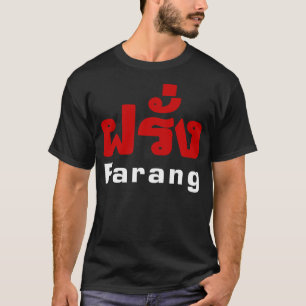 Camiseta ♦ Farang en escritura tailandesa