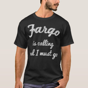 Camiseta FARGO Y NORTE DE DAKOTA Funny City Viaje Hogar Raí