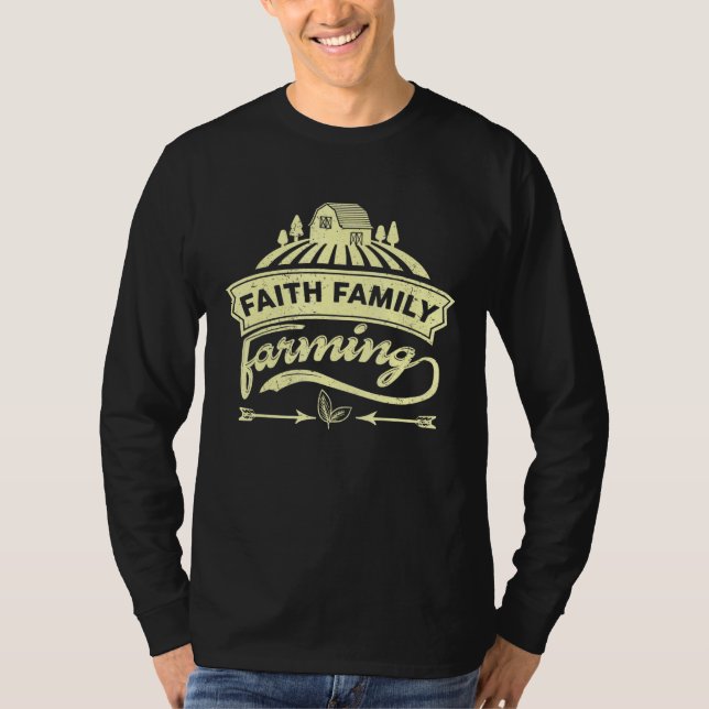 Camiseta Farm Faith Family Farming Field Farmland Co (Anverso)