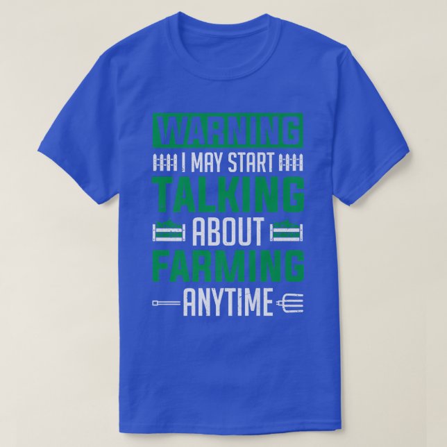 Camiseta Farm Farmer I May Start Talking About Farming  (Diseño del anverso)