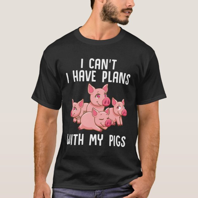 Camiseta Farm Piglet I Can't I Have Plans With My Pigs (Anverso)