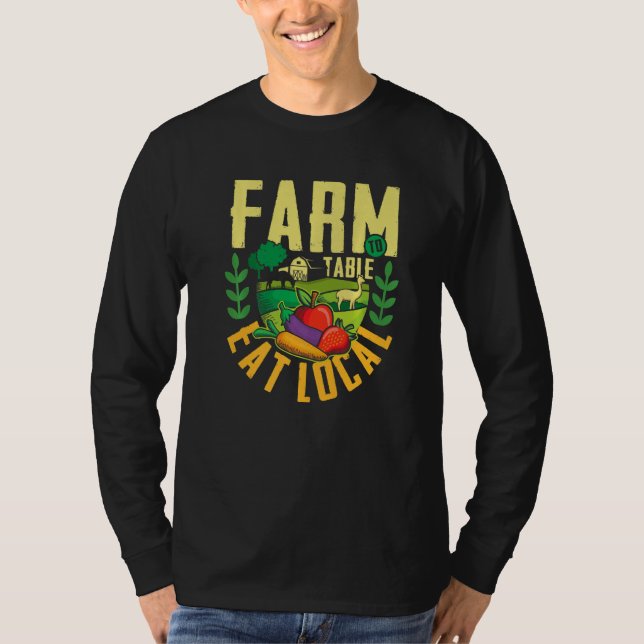 Camiseta Farm to table eat local  agricultural ranch Premiu (Anverso)