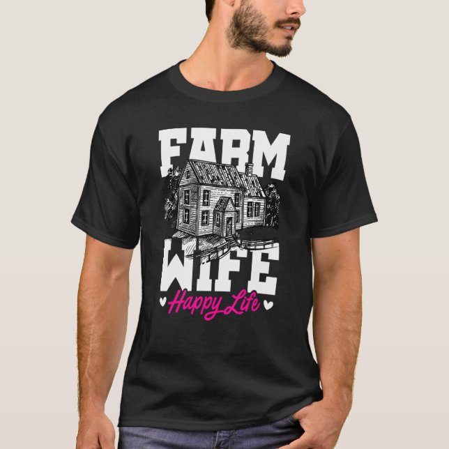 Camiseta Farm Wife Happy Life Tractor Agriculteur Farming F (Anverso)