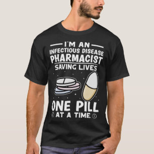 Camiseta Farmacéutica de la Enfermedad Infecciosa Salvando