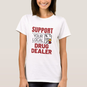Camiseta Farmacéutico Apoyo a su distribuidor de medicamen