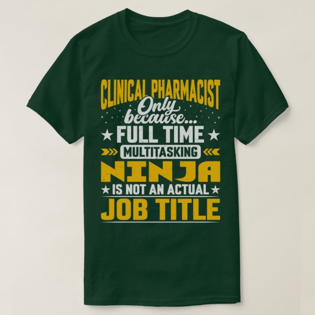 Camiseta Farmacéutico Clínico Job Title Clinical Chemist (Diseño del anverso)