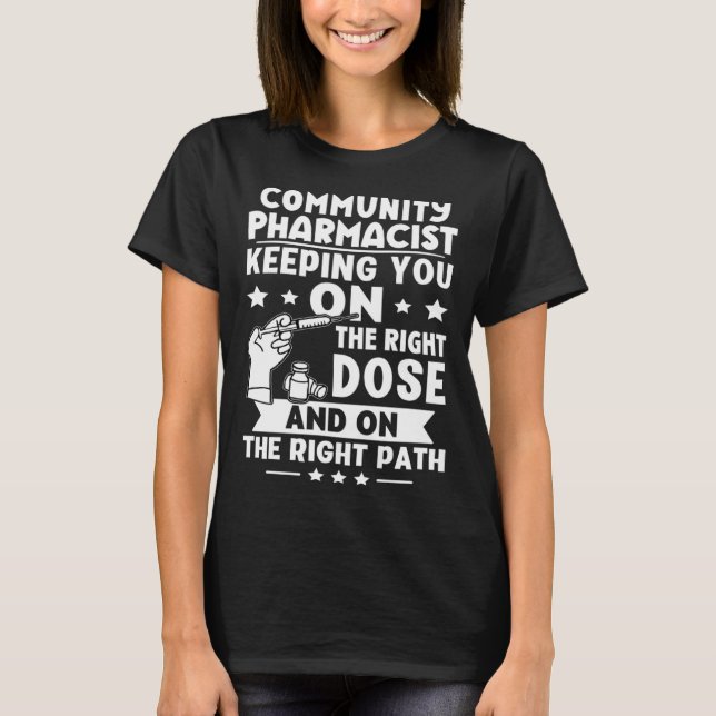 Camiseta Farmacéutico Comunitario Que Le Mantiene Con La Do (Anverso)