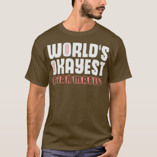 Camiseta Farmacéutico de Worldx27: el químico más farmacote