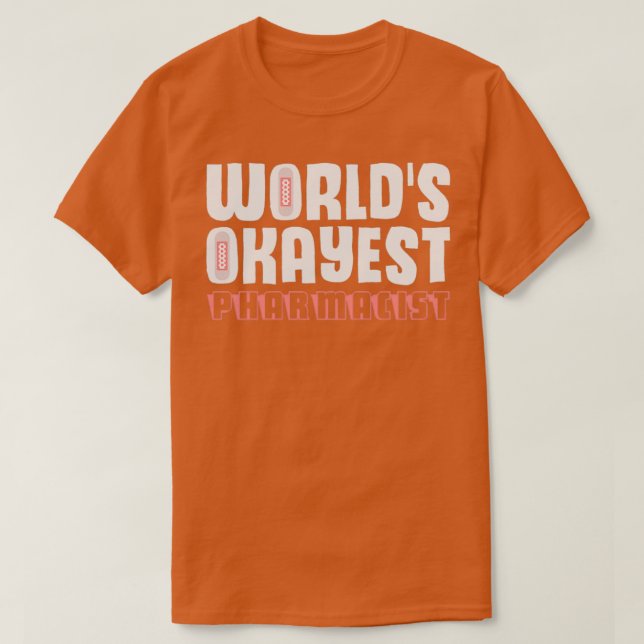 Camiseta Farmacéutico de Worldx27: Químico farmacéutico más (Diseño del anverso)