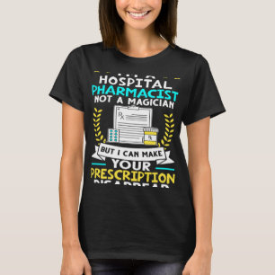 Camiseta Farmacéutico Del Hospital Puedo Hacer Su Receta