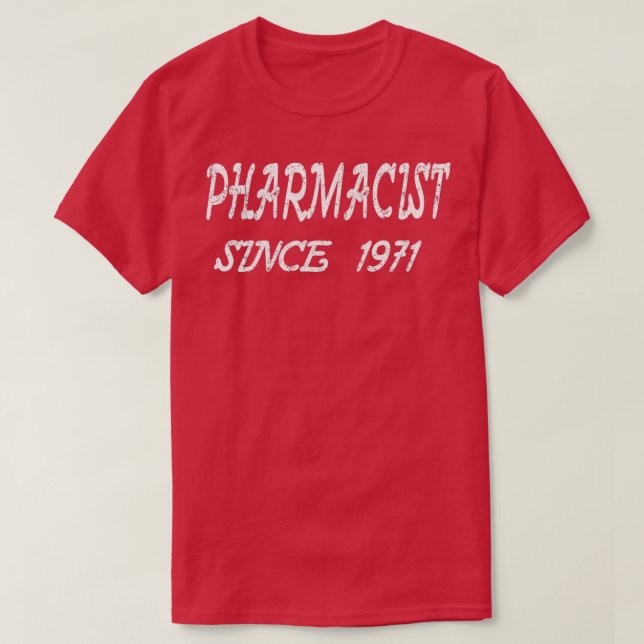 Camiseta Farmacéutico Desde 1971 (Diseño del anverso)