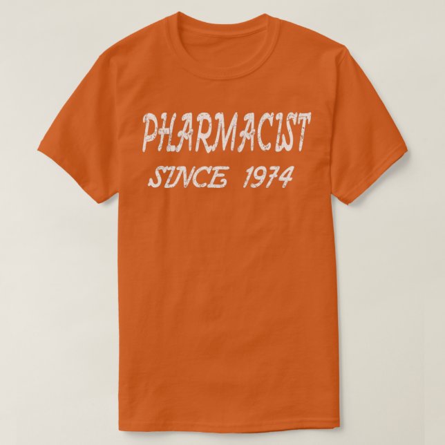 Camiseta Farmacéutico Desde 1974 (Diseño del anverso)