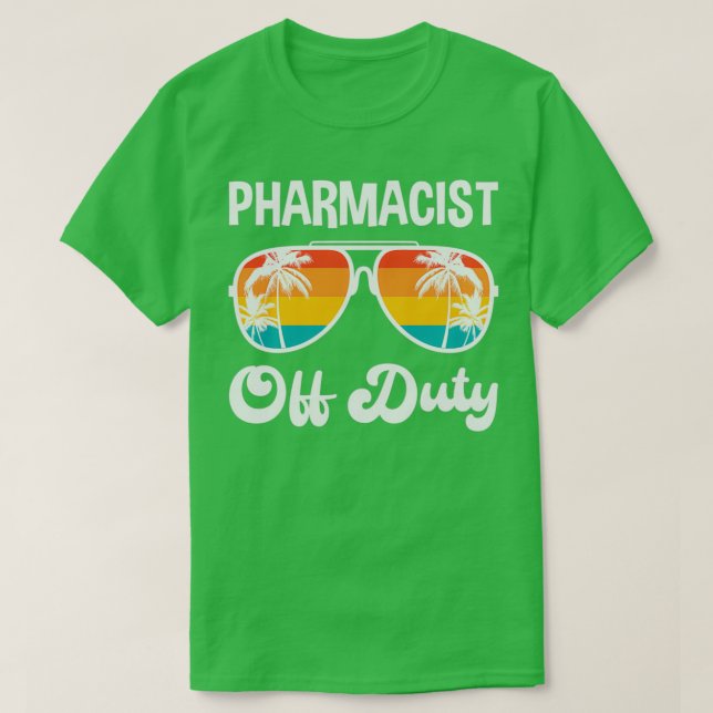 Camiseta Farmacéutico fuera de servicio Verano vacaciones c (Diseño del anverso)