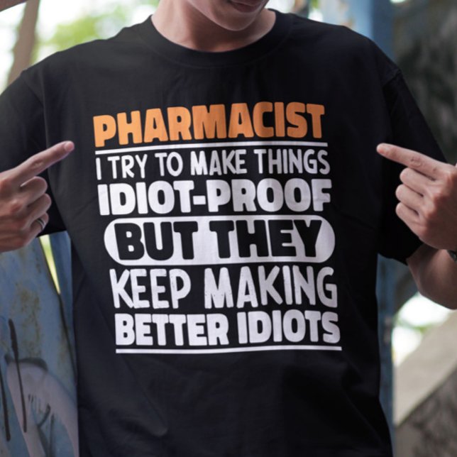 Camiseta Farmacéutico Intento Hacer Las Cosas Divertidas (Subido por el creador)