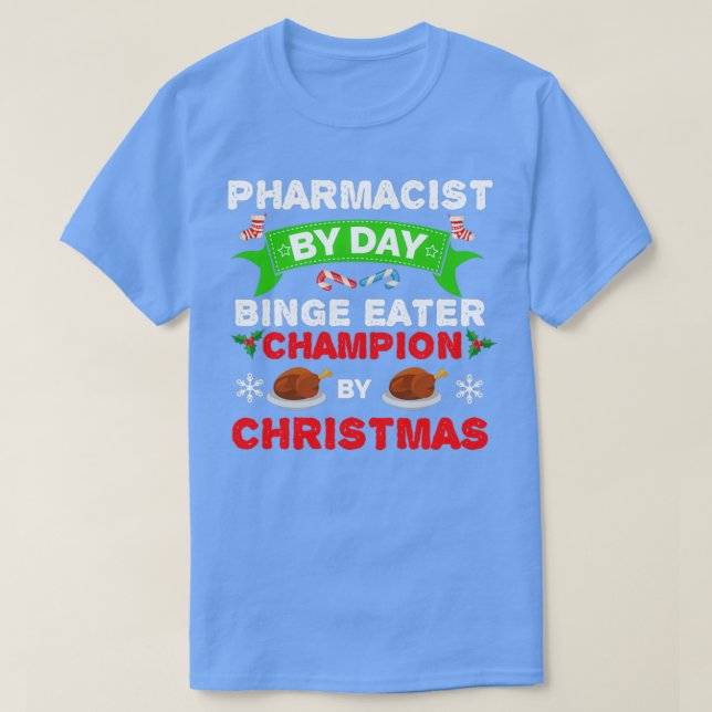 Camiseta Farmacéutico por día Binge Eater por Navidades Nav (Diseño del anverso)