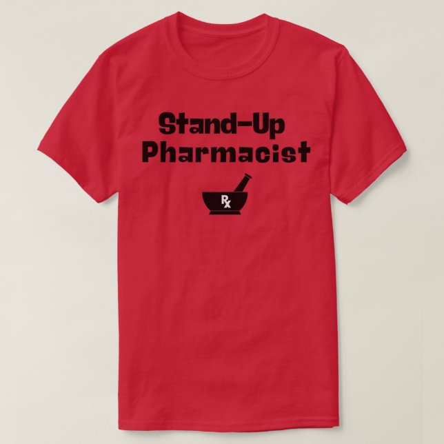 Camiseta Farmacéutico StandUp 1 (Diseño del anverso)