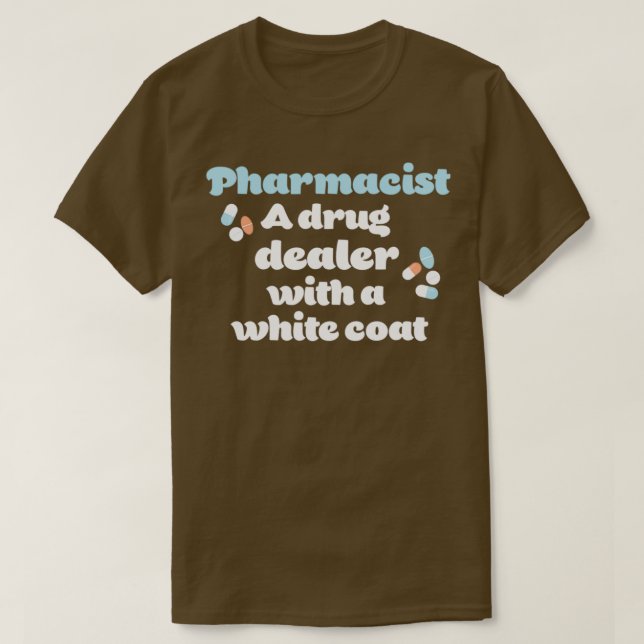 Camiseta Farmacéutico Un narcotraficante con una bata blanc (Diseño del anverso)