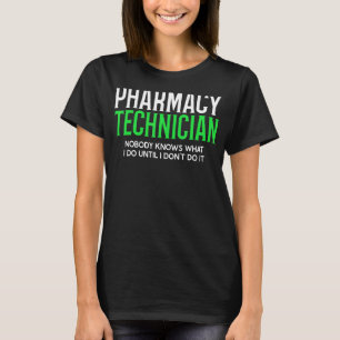 Camiseta Farmacéuticos Técnico De Farmacia Que Nadie Conoce