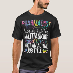 Camiseta Farmacia Farmacéutica Porque Multitarea A Tiempo C