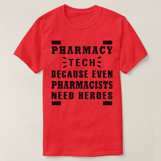 Camiseta farmacia tecnológica porque incluso los farmacéuti (Diseño del anverso)