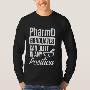 Camiseta FarmD Doctor en Farmacia Cualquier Posición Doctor