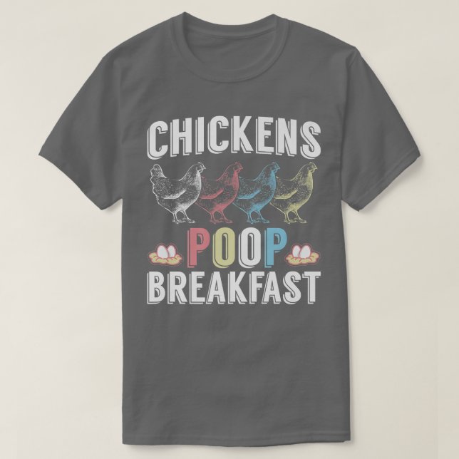 Camiseta Farmer Egg Chickens Poop Breakfast  (Diseño del anverso)