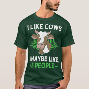 Camiseta Farmer Farm Animals I Like Cows And Maybe Like 3 P