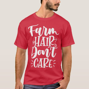 Camiseta Farmer Girl Wife Girlfriend Farm Hair Don't Care 