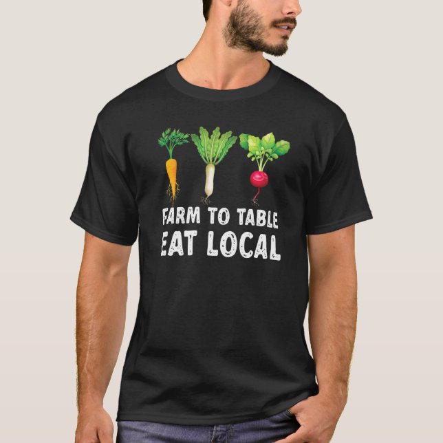 Camiseta Farmers T Farm To Table Eat Local Farmers Market (Anverso)