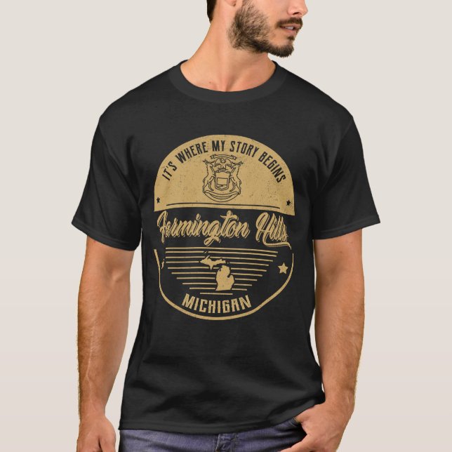 Camiseta Farmington Hills Michigan Es donde comienza mi his (Anverso)