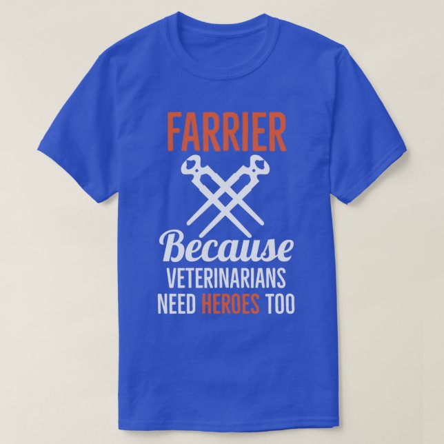 Camiseta Farrier porque los veteranos necesitan héroes para (Diseño del anverso)