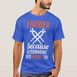 Camiseta Farrier porque los veteranos necesitan héroes para