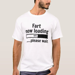 Camiseta Fart ahora cargando