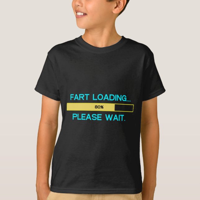 Camiseta Fart el cargamento… Espere por favor (Anverso)