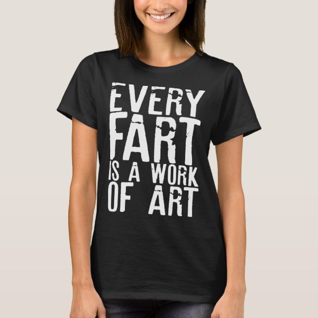 Camiseta Fart  Men Boys Cool Hilarious Sarcastic Humorous   (Anverso)