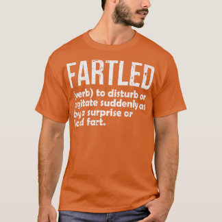 Camiseta Fartled significa humor ofensivo divertido para ad