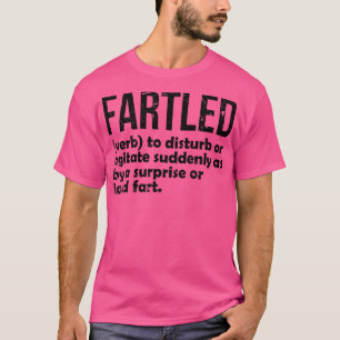 Camiseta Fartled significa humor ofensivo divertido para ad