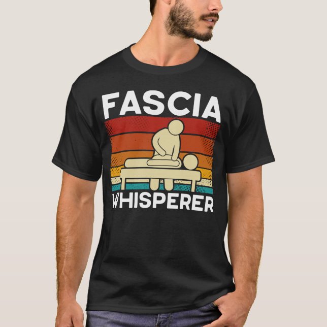 Camiseta Fascia Whisperer Physical Therapist (Anverso)