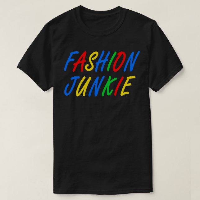 Camiseta Fashion Junkie (Diseño del anverso)