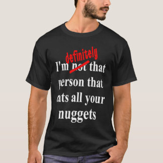 Camiseta Fast Food  Eat All the Chicken Nuggets