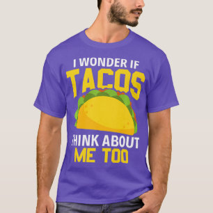 Camiseta Fast Food me pregunto si los tacos también piensan