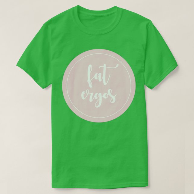 Camiseta Fat Ergos (Diseño del anverso)